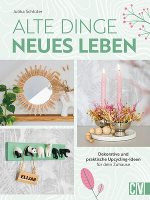 cover image of Alte Dinge, neues Leben